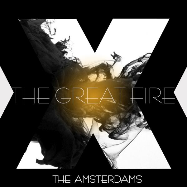 The Amsterdams lanseaza single-ul „The Great Fire” in Club Bounce